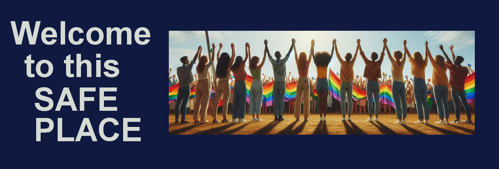 You Are in a Safe Place